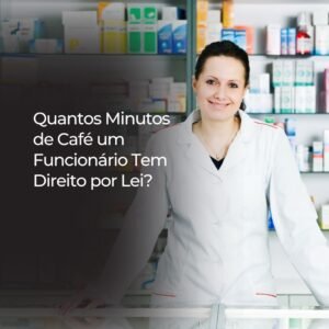 Quais São os Direitos Trabalhistas de um Farmacêutico?