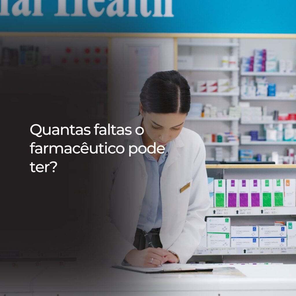 Quantas Faltas o Farmacêutico Pode Ter?