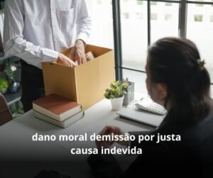 A análise do dano moral por demissão por justa causa indevida exige conhecimento técnico e avaliação detalhada das provas. Por isso, contar com um advogado em Umuarama é fundamental para identificar abusos e definir a melhor estratégia.