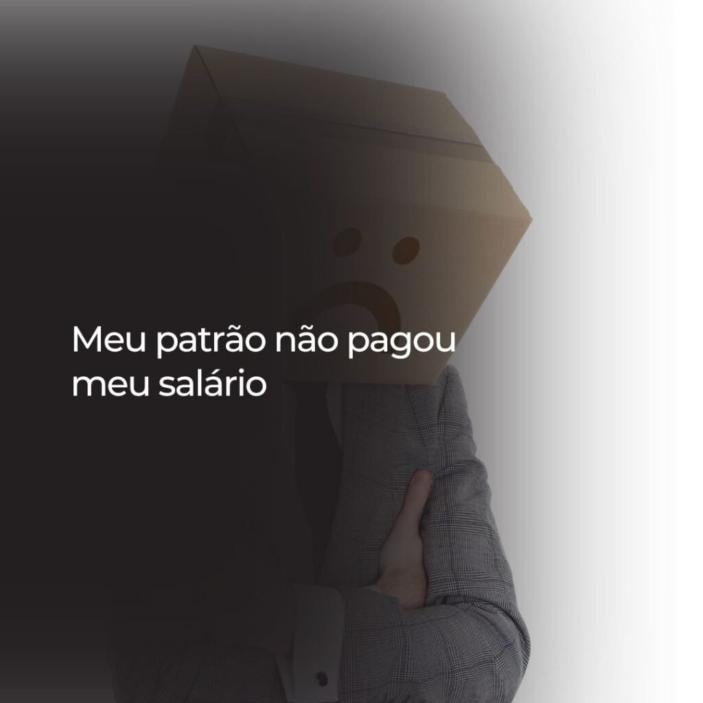 Meu patrão não pagou meu salário