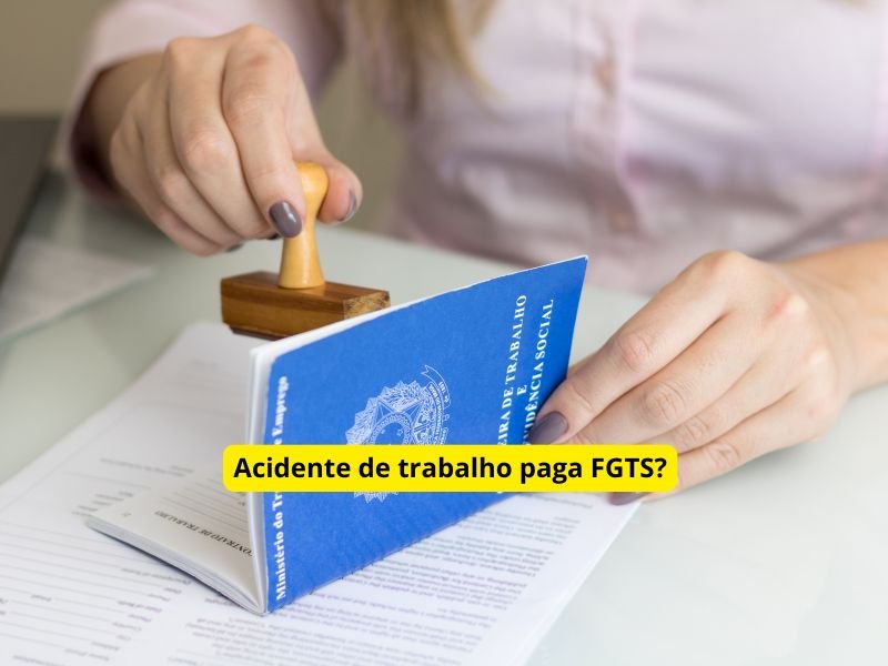 Acidente de trabalho paga FGTS?