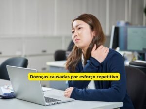 Doenças causadas por esforço repetitivo