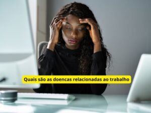 doenca relacionada ao trabalho