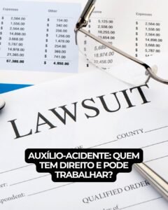 Auxílio-acidente: quem tem direito e pode trabalhar?
